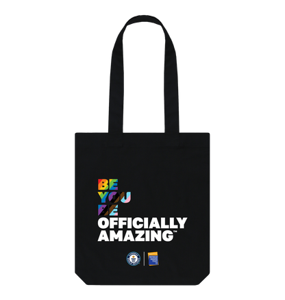 Black Be You Be Officially Amazing - Pride Tote Bag